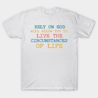 Rely On God Christian T-Shirt